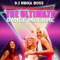 The Ultimate 90s Dance Machine mixed by Dj Ridha Boss