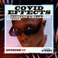 Covid Effects (Afrobeats Session) EP 03