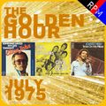 GOLDEN HOUR : JULY 1975