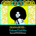 Diana Ross - Tribute Club Mix (adr23mix)