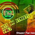 Hits On Streets Vol 7 [..Official Audio Mixtape..] - Sparks The Deejay
