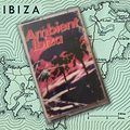 Ambient Ibiza Volume One C90 Tape (By Sergio)
