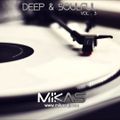 Dj Mikas - Deep & Soulfull 3
