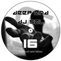 Deep end by DJ Sal vol.16