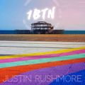 JUSTIN RUSHMORE's WEEKLY RADIO SHOW 1BTN (75) 