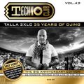 Techno Club Vol.49►TALLA 2XLC◄►35 YEARS OF DJING◄►CD01 Uplifting Mix by Talla 2XLC◄