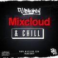 Mixcloud & Chill 2020 // Smooth R&B & Slowjamz // Instagram: @djblighty