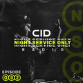 CID Presents: Night Service Only Radio: Episode 092