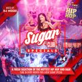 Sugar Specials #4 | A fresh selection of the hottest Hip-Hop and R&B | April 2019