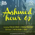 Ashmed Hour 69 // Main Mix By Oscar Mbo