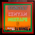 Strictly Kenyan Mixtape 6