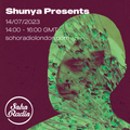 Shunya Presents (14/07/2023)