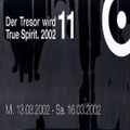 Sender Berlin @ Der Tresor wird 11 True Spirit 2002 - Tresor Berlin - 15.03.2002
