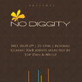 No diggity Pt. I (2009)