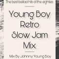 Young Boy Retro Slow Jam Mix
