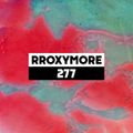 Dekmantel Podcast 277 - rRoxymore