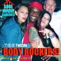 BODY ROCKIN' HOUSEHEADZ "This Is Our Soulful Old Skool Thang" (Keepin' Shit Lit In 2022 EP ⓷)