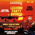 FREE ENTRY LEAVING PARTY BRUNCH - Sunday 23rd October - Channel 7 Bar Custard Factory Birmingham