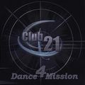 Club 21 Dance Mission 4