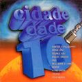 V/A - CIDADE DÁ DE 10 (1999)