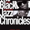 THE BLACK JAZZ CHRONICLES  .. J J FROST & CLEVELAND WATKISS