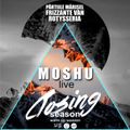 Moshu live @ Closing season Marisel-Frizzante Van-Rotysseria (part1 warm up session)