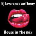 dj lawrence anthony house in the mix 470