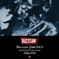 Buzzsaw Joint Vol 4 (Diddy Wah)