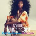 Soulful Funky House..............#9