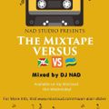 THE MIXTAPE VERSUS (Volume 2) by DJ NAD