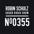 Robin Schulz | Sugar Radio 355