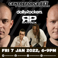 Dolly Rockers & Ratpack  - 883 Centreforce DAB+ Radio - 07 - 01 - 2022 .mp3