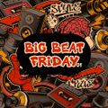 Big Beat Friday 01