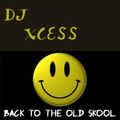 DJ Xcess Old Skool House/EDM Mix