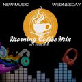 DJ I Rock Jesus  Morning Coffee Mix 5.10.2023 New Music Wednesday