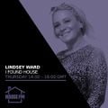 DJ Lindsey Ward - I Found House 06 JUN 2024