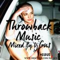 Throwback Music Vol.1 Mixed By Dj Gus