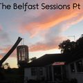 The Belfast Sessions Pt 1 by Dj Hood.