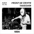 Front de Crypte Takeover #1