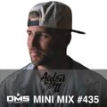DMS MINI MIX WEEK #435 DJ AIDEN SCOTT