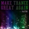 Make Trance Great Again 002