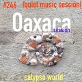 Oaxaca session