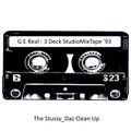 G E Real - 3 Deck StudioMixTape '93 [Stussy_Daz RM]