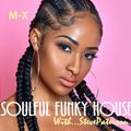 Soulful Funky House...................#12   Summer Heat!!!