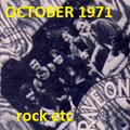 OCTOBER 1971 rock etc
