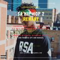 2020 SA Hip Hop 2 Remake