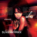 DJ KENNY MIXX - 2021 AFROBEATS & AMAPIANO MIX