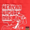 DJ Tin Tin - KENYAN HIP HOP 16