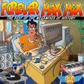FOREVER MAX MIX.