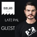 BeLeo VIBES #307 Power Hit Radio Guest Late Pal